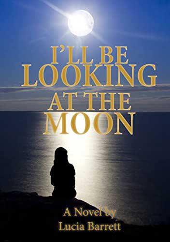 I’ll be Looking at the Moon