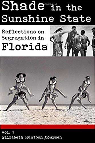 Shade in the Sunshine State: Reflections on Segregation in Florida